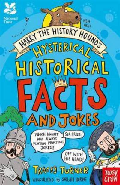 Cover for Tracey Turner · National Trust: Harry the History Hound’s Hysterical Historical Facts and Jokes (Paperback Book) (2016)