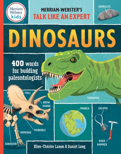 Cover for Ellen-Thérèse Lamm · Merriam-Webster's Talk Like an Expert : Dinosaurs : (Book) (2022)