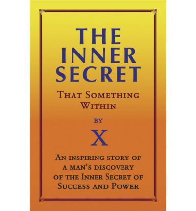 Inner Secret: That Something within - X - Bøker - Hays (Nicolas) Ltd ,U.S. - 9780892541195 - 30. mars 2007