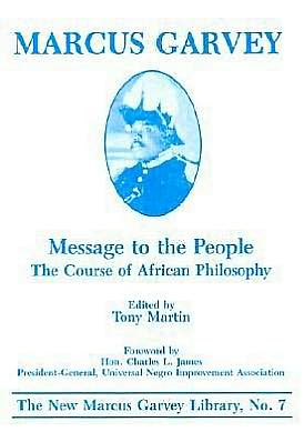 Cover for Marcus Garvey · Message to the People: Course of African Philosophy (Paperback Book) (1995)