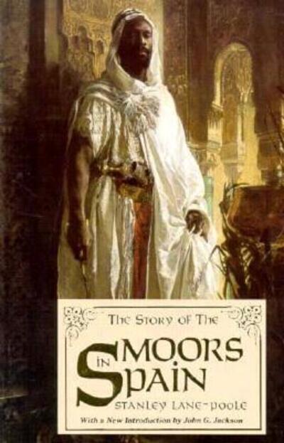 Cover for Stanley Lane-Poole · Moors in Spain (Paperback Book) [Facsimile of 1886 edition] (1996)