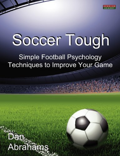 Cover for Dan Abrahams · Soccer Tough: Simple Football Psychology Techniques to Improve Your Game (Taschenbuch) (2012)