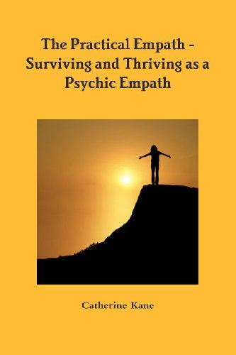 Cover for Catherine Kane · The Practical Empath - Surviving and Thriving As a Psychic Empath (Pocketbok) (2011)