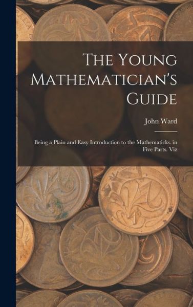 Cover for John Ward · Young Mathematician's Guide (Book) (2022)