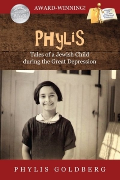 Cover for Phylis Goldberg · Phylis Tales of a Jewish Child during the Great Depression (Paperback Bog) (2019)