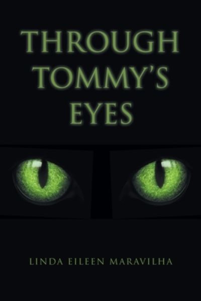 Cover for Linda Eileen Maravilha · Through Tommy's Eyes (Book) (2022)