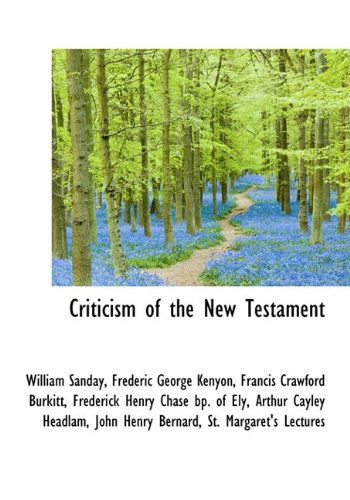 Cover for Bernard · Criticism of the New Testament (Paperback Book) (2009)