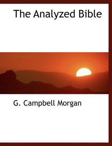 Cover for G Campbell Morgan · The Analyzed Bible (Paperback Book) [Large type / large print edition] (2009)