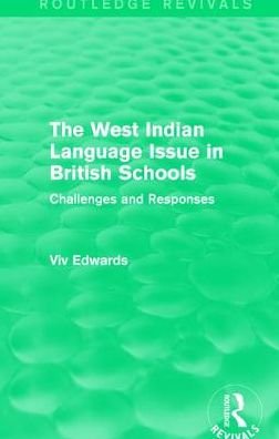 Cover for Viv Edwards · The West Indian Language Issue in British Schools (1979): Challenges and Responses - Routledge Revivals (Hardcover bog) (2017)