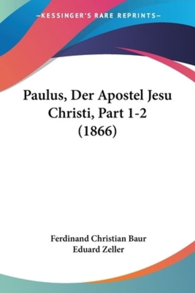 Cover for Ferdinand Christian Baur · Paulus, Der Apostel Jesu Christi, Part 1-2 (1866) (Paperback Book) (2010)