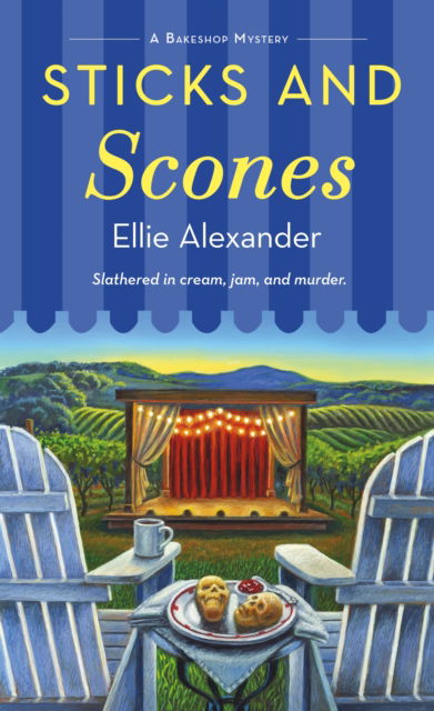 Ellie Alexander · Sticks and Scones: A Bakeshop Mystery - Bakeshop Mystery (Paperback Book) (2024)