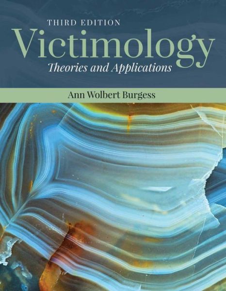 Cover for Ann Wolbert Burgess · Victimology: Theories And Applications (Paperback Book) [3 Revised edition] (2017)