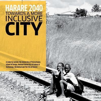 Cover for Thabo Lenneiye · Harare 2040 : Towards a More Inclusive City (Paperback Book) (2014)