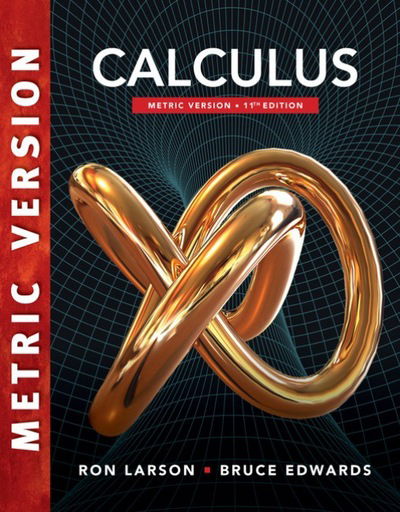 Cover for Larson, Ron (The Pennsylvania State University, The Behrend College) · Calculus, International Metric Edition (Paperback Book) (2017)