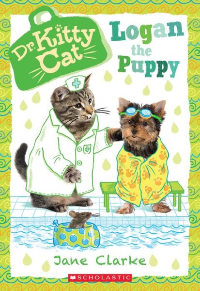 Cover for Jane Clarke · Logan the Puppy Dr Kittycat 7 - Dr Kittycat (Paperback Book) (2018)