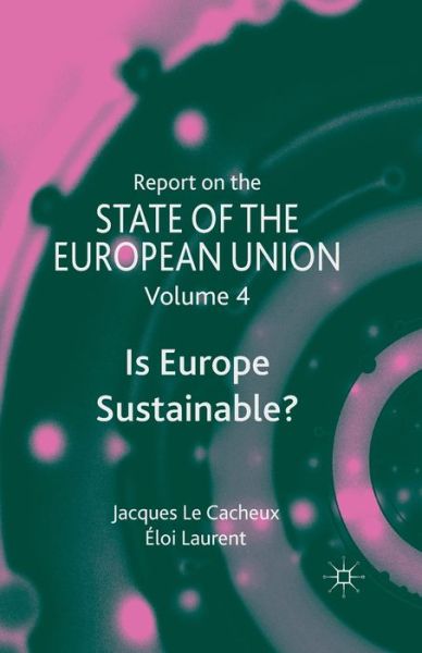 Cover for E. Laurent · Report on the State of the European Union: Is Europe Sustainable? - Report on the State of the European Union (Paperback Book) [1st ed. 2015 edition] (2015)