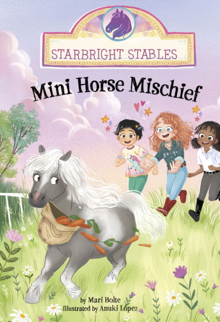 Cover for Mari Bolte · Mini Horse Mischief - Starbright Stables (Taschenbuch) (2025)