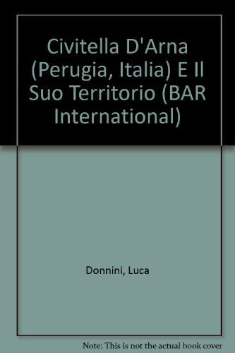Cover for Luca Donnini · Civitella D'arna (Perugia) E Il Suo Territorio (British Archaeological Reports British Series) (Pocketbok) (2008)