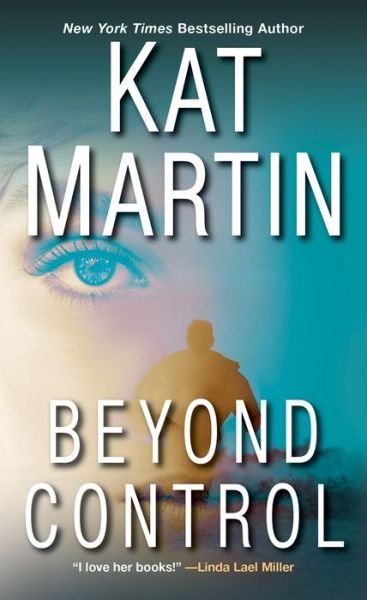 Cover for Kat Martin · The Beyond Control - Texas Trilogy (Pocketbok) (2018)