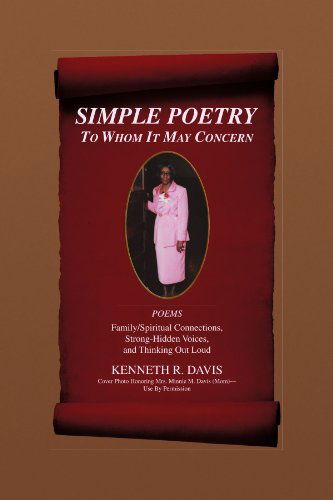 Cover for Kenneth Davis · Simple Poetry: to Whom It May Concern (Pocketbok) (2009)