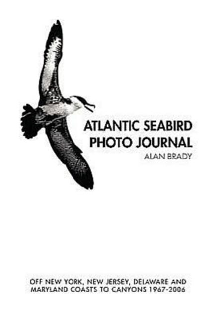 Cover for Alan Brady · Atlantic Seabird Photo Journal (Hardcover Book) (2009)