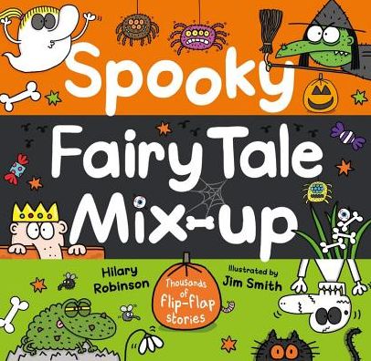 Cover for Hilary Robinson · Spooky Fairy Tale Mix-Up (Hardcover Book) (2018)