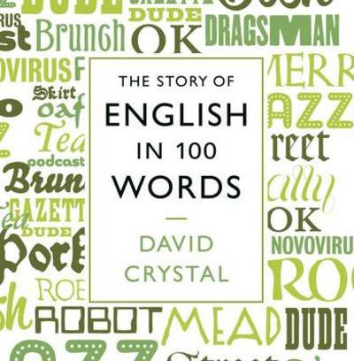 Cover for David Crystal · The Story of English in 100 Words (Lydbok (CD)) (2011)