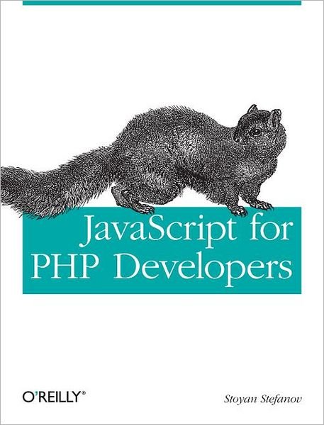 Cover for Stoyan Stefanov · JavaScript for PHP Developers (Paperback Book) (2013)