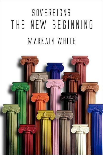 Cover for Markain White · Sovereigns the New Beginning (Paperback Book) (2012)