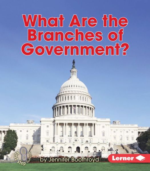 Cover for Jennifer Boothroyd · What Are the Branches of Government? (Paperback Book) (2015)