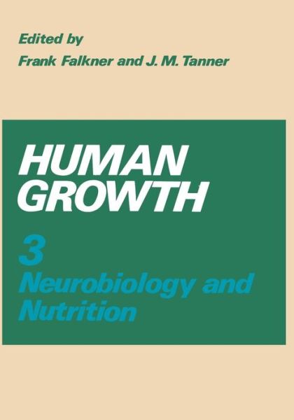 Cover for F Falkner · Human Growth: Volume 3 Neurobiology and Nutrition (Pocketbok) [Softcover reprint of the original 1st ed. 1979 edition] (2012)