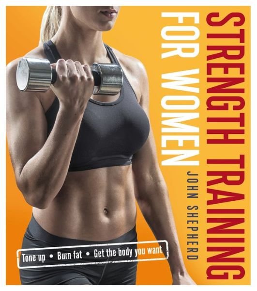 Cover for John Shepherd · Strength Training for Women (Paperback Bog) (2016)