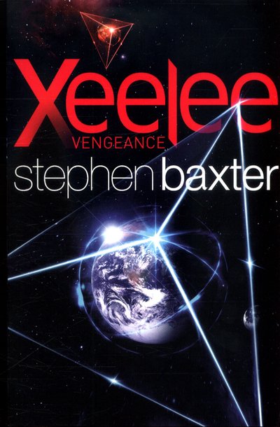 Cover for Stephen Baxter · Xeelee: Vengeance (Paperback Book) (2018)