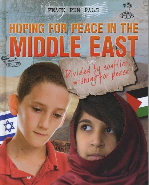 Cover for Angela Royston · Hoping for Peace in the Middle East - Peace Pen Pals (Hardcover Book) (2017)