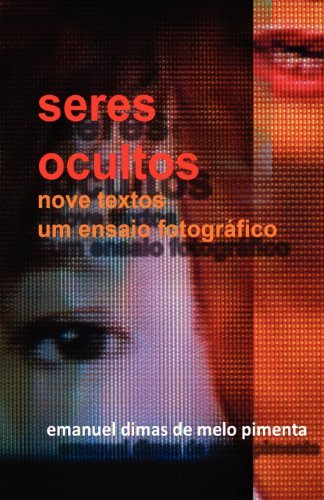 Cover for Emanuel Dimas De Melo Pimenta · Seres Ocultos (Paperback Bog) [Portuguese edition] (2012)