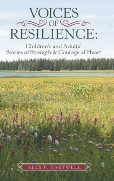 Cover for Alex P Hartwell · Voices of Resilience (Hardcover Book) (2020)