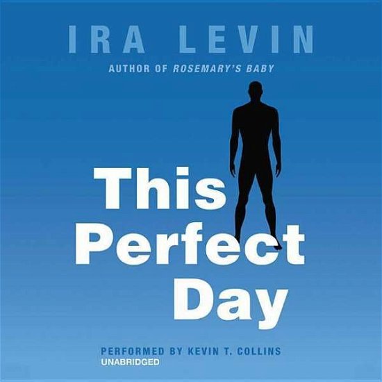 Cover for Ira Levin · This Perfect Day (Lydbok (CD)) [Unabridged edition] (2014)