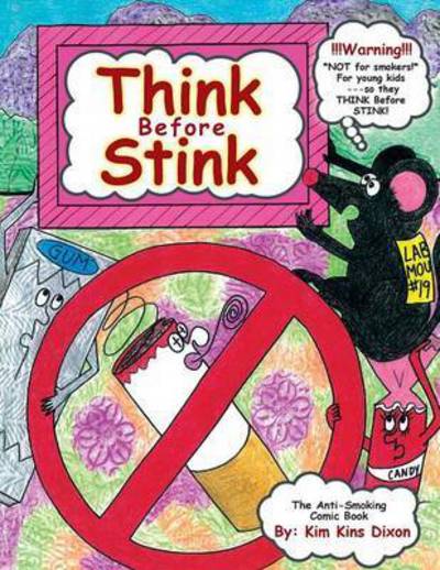 Cover for Kim Kins Dixon · Think Before Stink (Paperback Book) (2013)