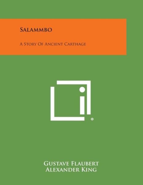 Cover for Gustave Flaubert · Salammbo: a Story of Ancient Carthage (Paperback Bog) (2013)