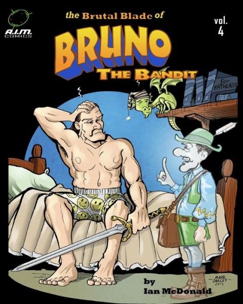 Cover for Ian Mcdonald · The Brutal Blade of Bruno the Bandit (Pocketbok) (2013)