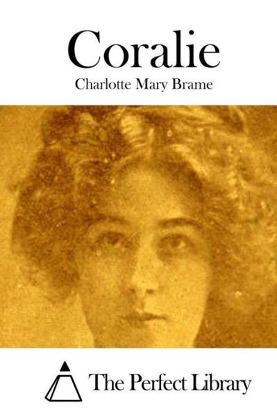 Cover for Charlotte Mary Brame · Coralie (Paperback Book) (2015)