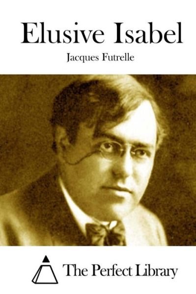 Cover for Jacques Futrelle · Elusive Isabel (Paperback Book) (2015)