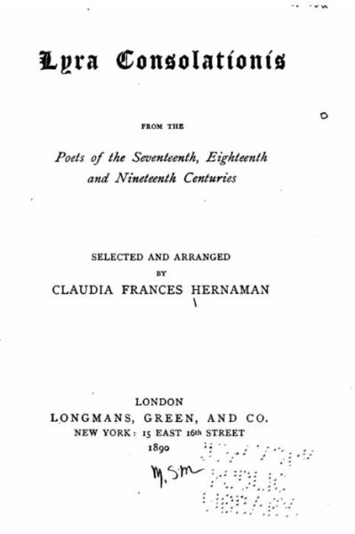 Cover for Claudia Frances Hernaman · Lyra Consolationis from the Poets of the Seventeenth, Eighteenth and Nineteenth Centuries (Paperback Book) (2015)