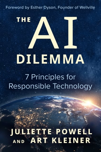 Juliette Powell · The AI Dilemma: 7 Principles for Responsible Technology (Paperback Bog) (2023)
