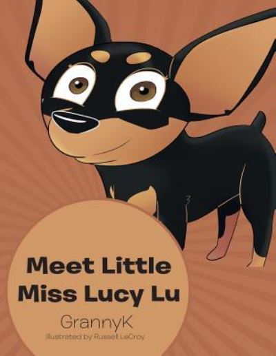 Cover for Grannyk · Meet Little Miss Lucy Lu (Paperback Book) (2016)