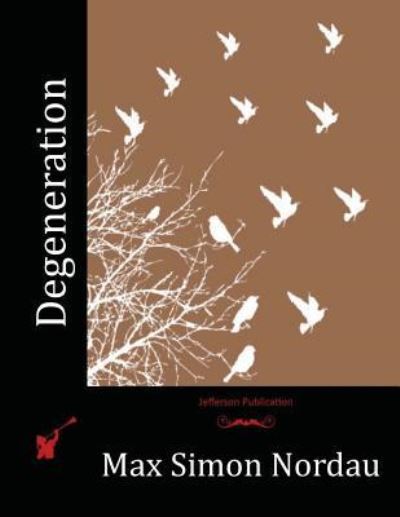 Cover for Max Simon Nordau · Degeneration (Paperback Book) (2016)