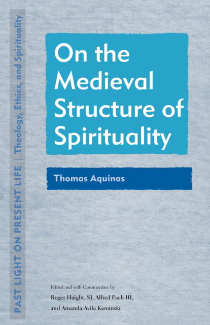 Cover for Roger Haight · On the Medieval Structure of Spirituality (Taschenbuch) (2022)