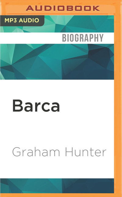 Cover for Graham Hunter · Barca (CD) (2016)