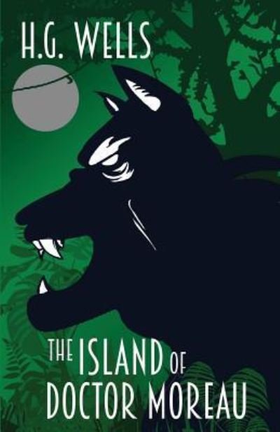 The Island of Doctor Moreau - H G Wells - Bücher - Createspace Independent Publishing Platf - 9781533582195 - 2. Juni 2016