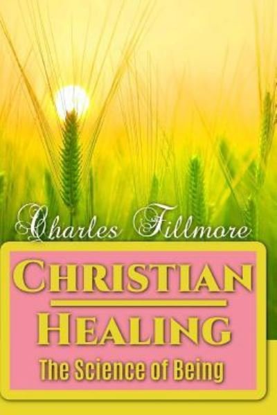 Cover for Charles Fillmore · Christian Healing (Paperback Book) (2016)